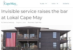 An article by Cape May Magazine on the opening of Lokal Hotel Cape May and its Invisible Service model