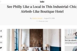 Article by hunker - See Philly like a Local in this INdustrial-chic airbnb-like boutique hotel